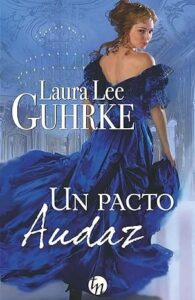 un pacto audaz una heredera americana en londres 2