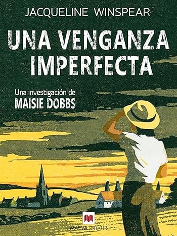 Una venganza imperfecta (Maisie Dobbs 5)