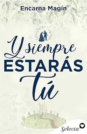 Y siempre estarás tú